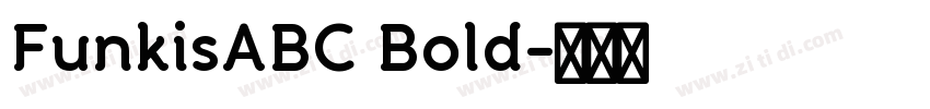 FunkisABC Bold字体转换